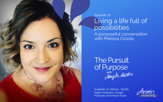 Living a life of possibilities with Melissa Ciciola