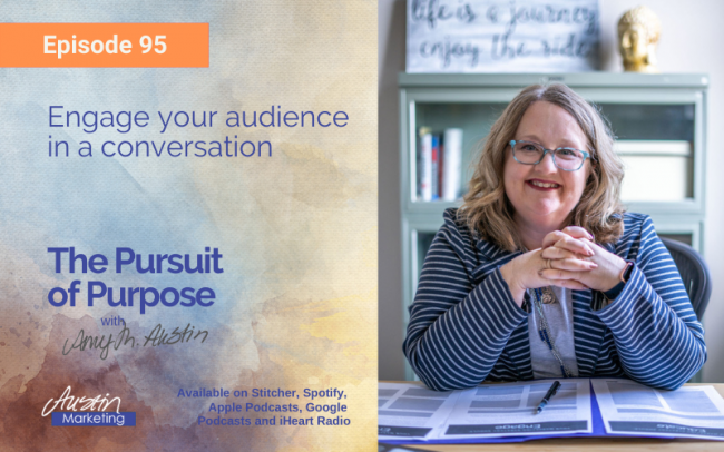 Engage your audience in a conversation